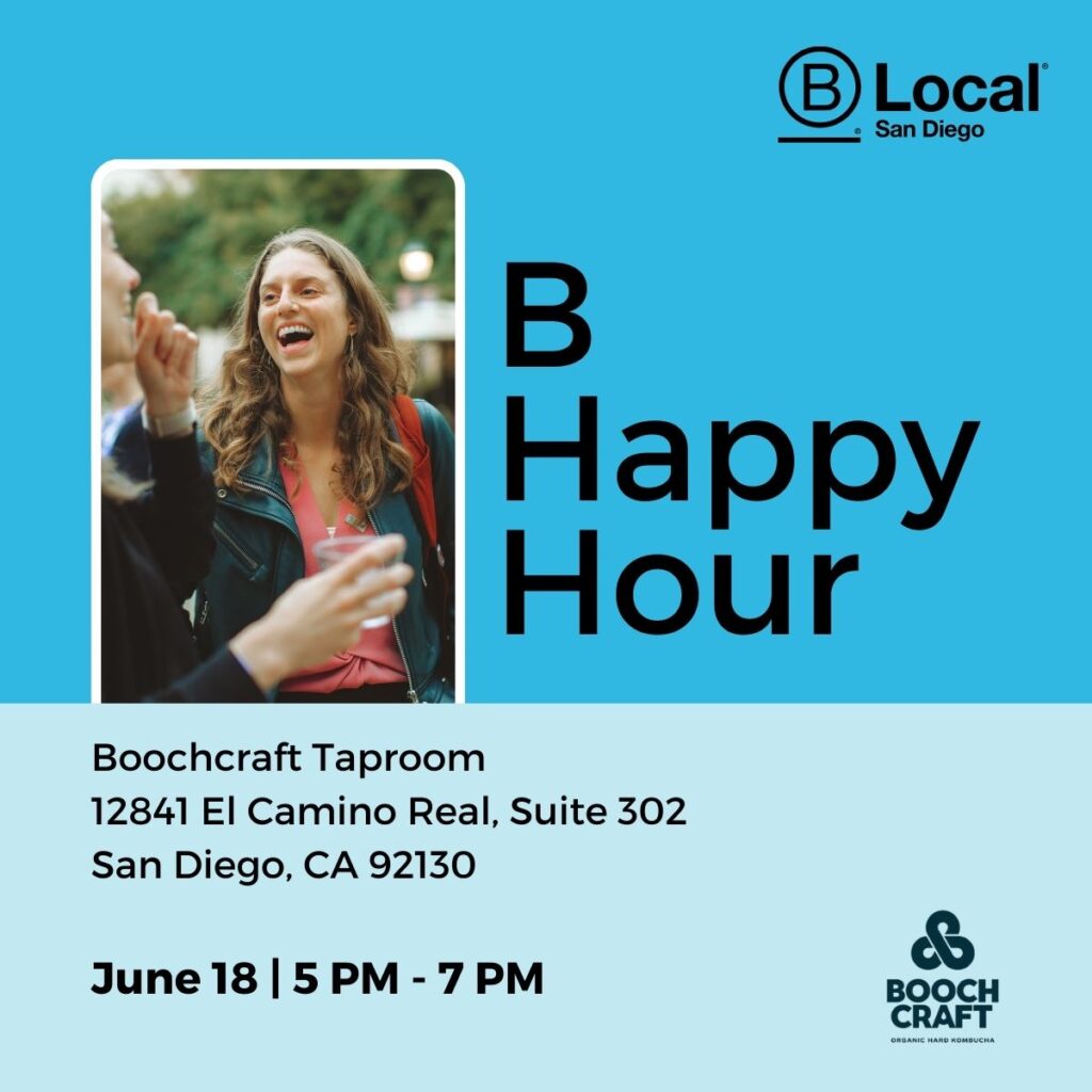 B Happy Hour. Photo of attendee smiling. B Local San Diego and Boochcraft logos. Boochcraft Taproom 12841 El Camino Real, Suite 302 San Diego, CA 92130. June 18 from 5pm-7pm.